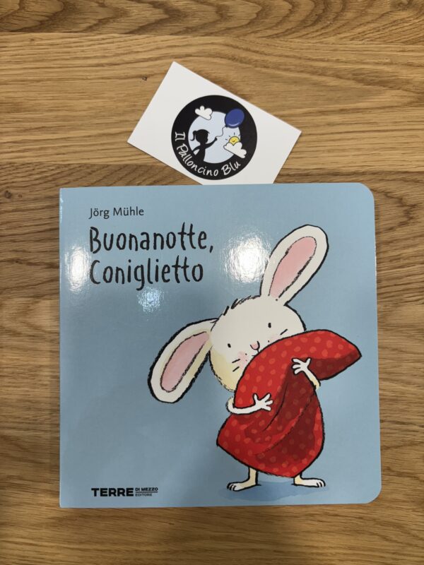 Buonanotte, coniglietto - Terre di Mezzo
