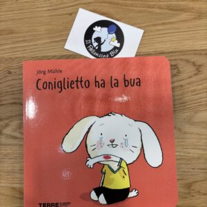 Coniglietto ha la bua - Terre di Mezzo